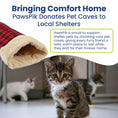 Load image into Gallery viewer, PawsPik® Self Warming Covered Dog & Cat Cave Bed, Small